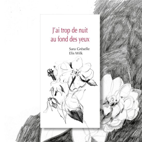 J'ai trop de nuit au fond des yeux, Ed. Esperluette